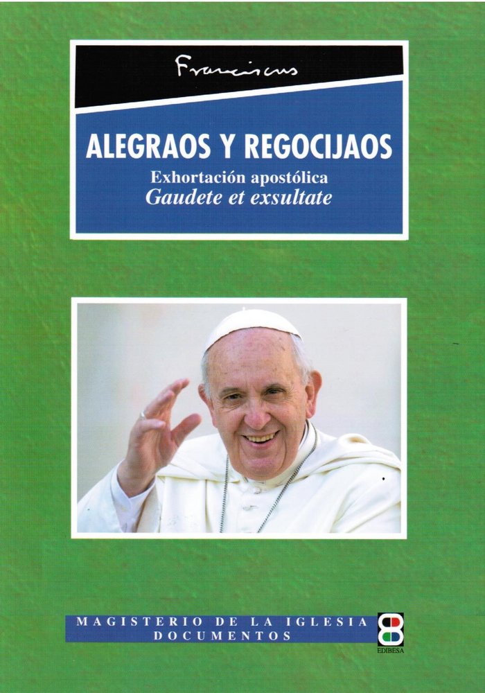 Alegraos y regocijaos, de Papa Francisco | portada del libro