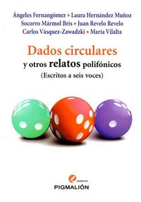 Dados circulares y otros escritos polifónicos, de Mármol Brís | portada del libro