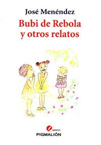 Bubi de rebola y otrosrelatos, de Menéndez Hernández | portada del libro