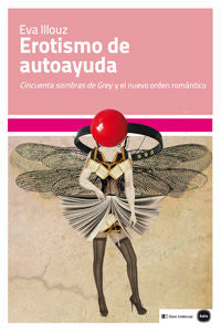 Erotismo de autoayuda, de Illouz, Eva | portada del libro