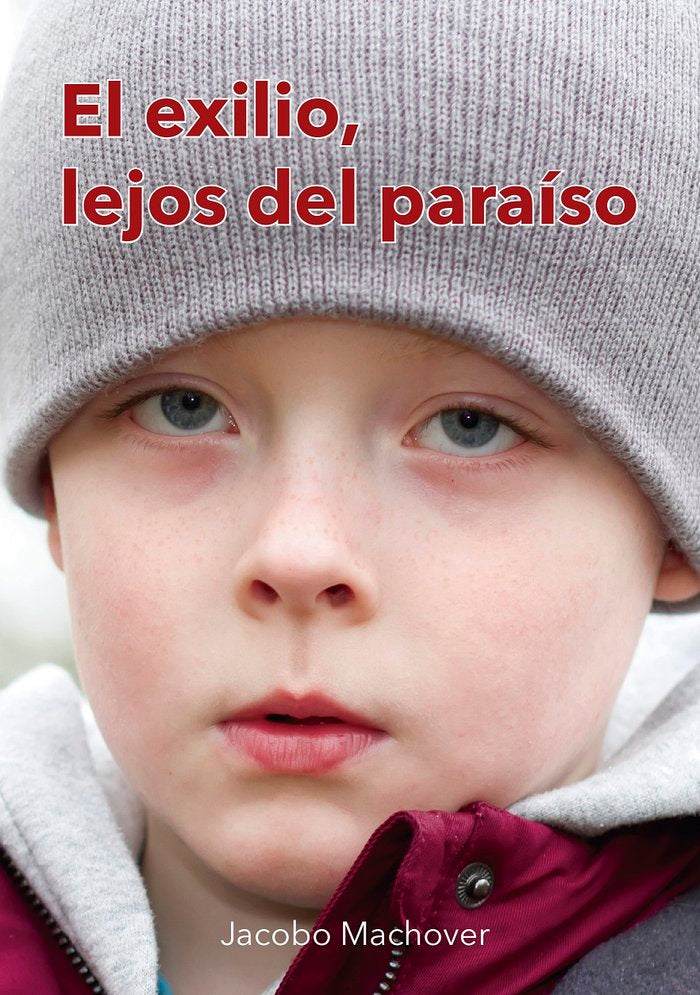 El exilio lejos del paraíso, de Machover, Jacobo | portada del libro
