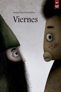 Viernes, de SANTIAGO FREIRE Y DANI PADRóN | portada del libro