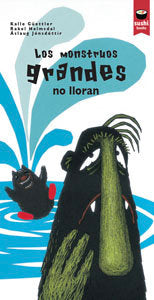 Los monstruos grandes no lloran | portada del libro