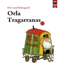 Orla Tragarranas, de Kirkegaard, Ole Lund | portada del libro