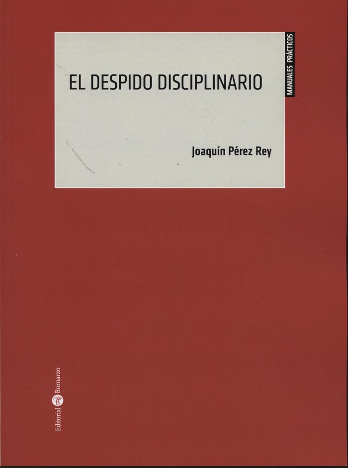 DESPIDO DISCIPLINARIO, EL, de PéREZ REY | portada del libro