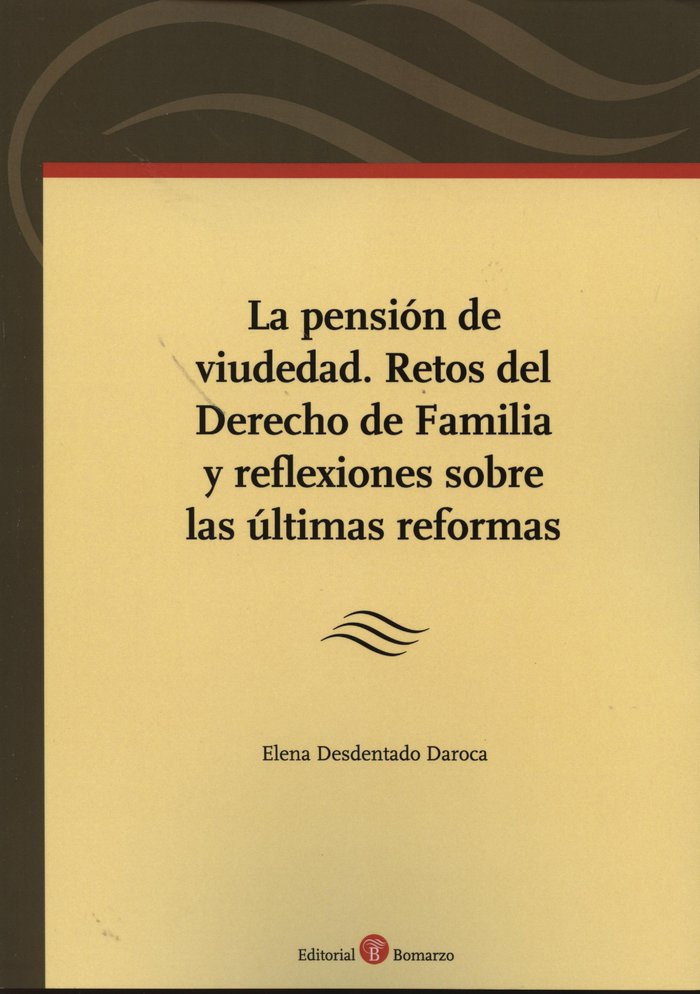 PENSIóN DE VIUDEDAD, LA, de DESDENTADO DAROCA, ELENA | portada del libro