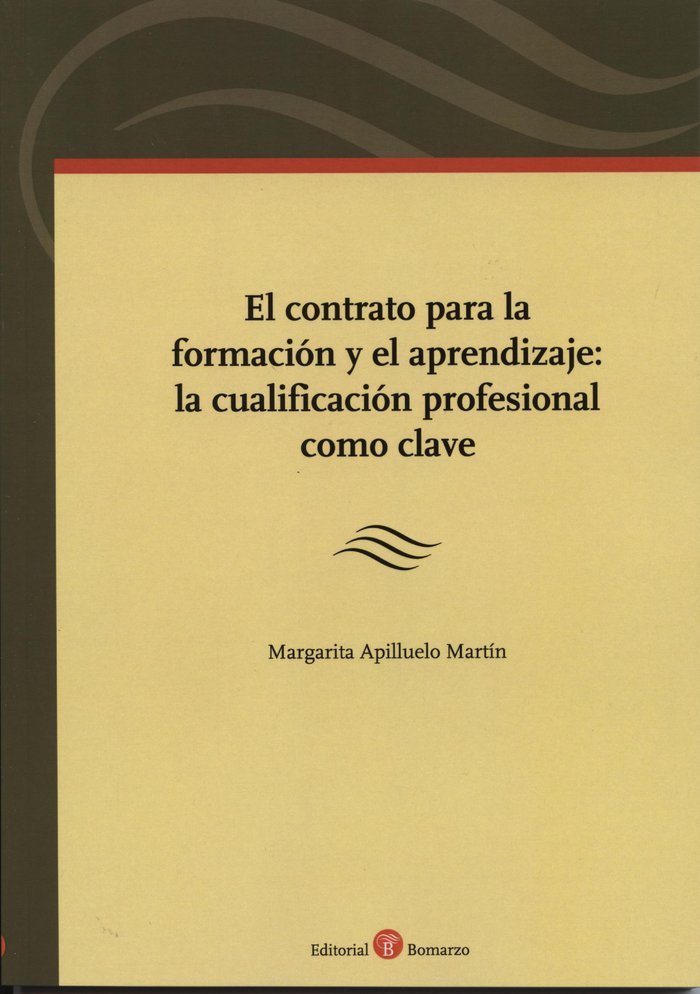 CONTRATO PARA LA FORMACIóN Y EL APRENDIZAJE, EL, de APILLUELO MARTíN, MARGARITA | portada del libro