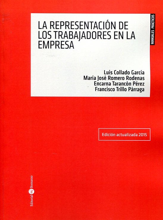 REPRESENTACIóN DE LOS TRABAJADORES EN LA EMPRESA, LA, de COLLADO | portada del libro