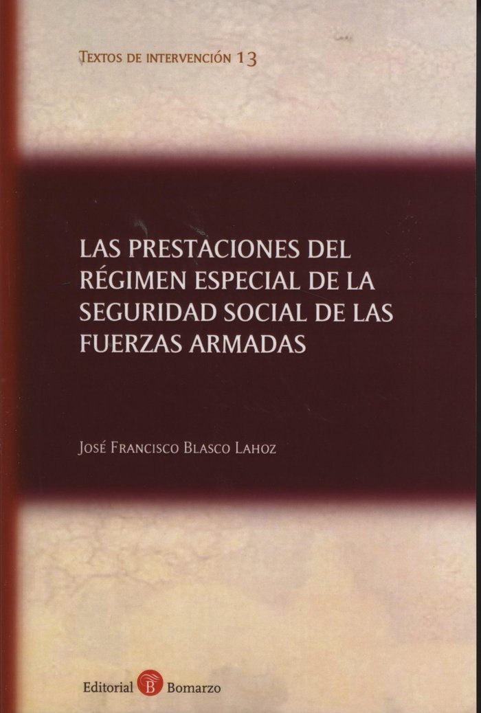 Las prestaciones del Régimen Especial de la Seguridad Social de las Fuerzas Armadas, de Blasco Lahoz | portada del libro