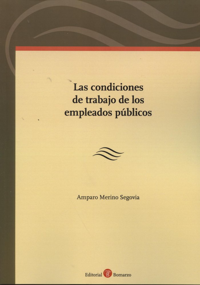 Las condiciones de trabajo de los empleados públicos, de Merino Segovia | portada del libro