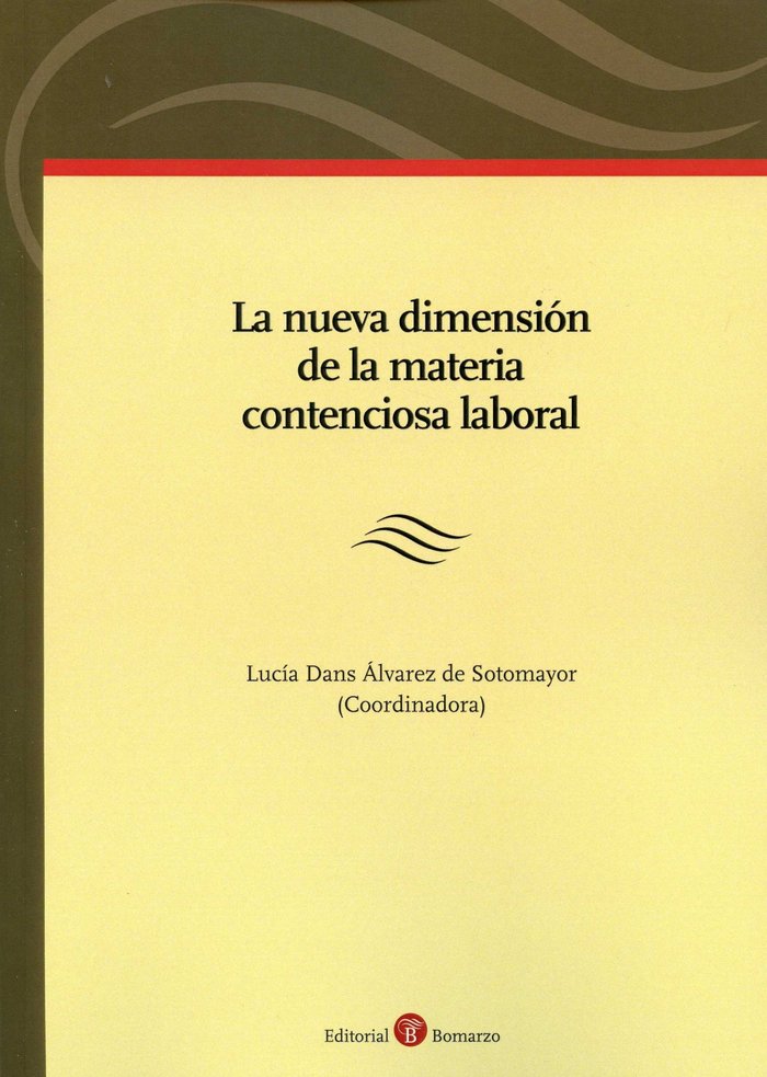 La nueva dimensión de la materia contenciosa laboral, de Dans Álvarez de Sotomayor | portada del libro