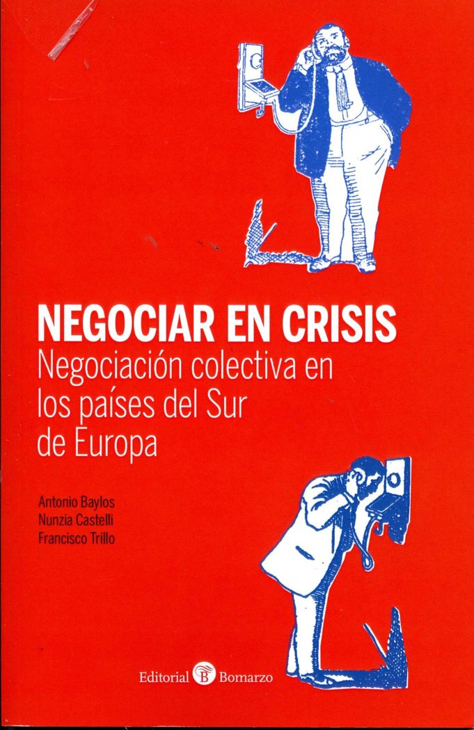 Negociar en crisis. Negociación colectiva en los países del sur de Europa, de Baylos Grau | portada del libro
