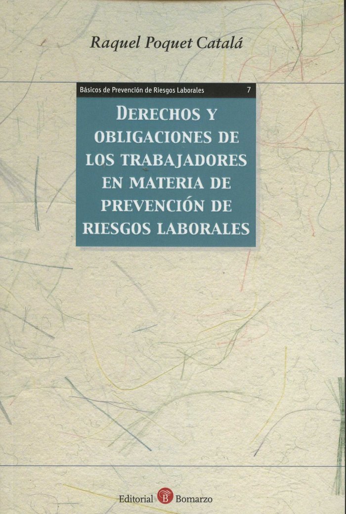 Derechos y obligaciones de los trabajadores en materia de prevención de riesgos laborales, de Poquet Catalá | portada del lib