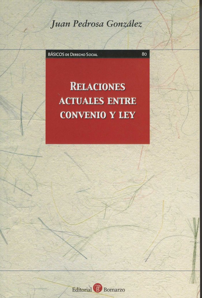 Relaciones actuales entre convenio y ley, de Pedrosa González | portada del libro