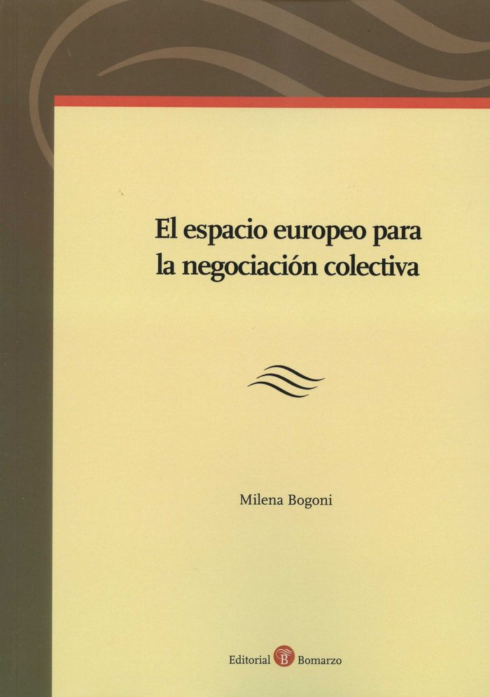 El espacio europeo para la negociación colectiva, de Bogoni | portada del libro