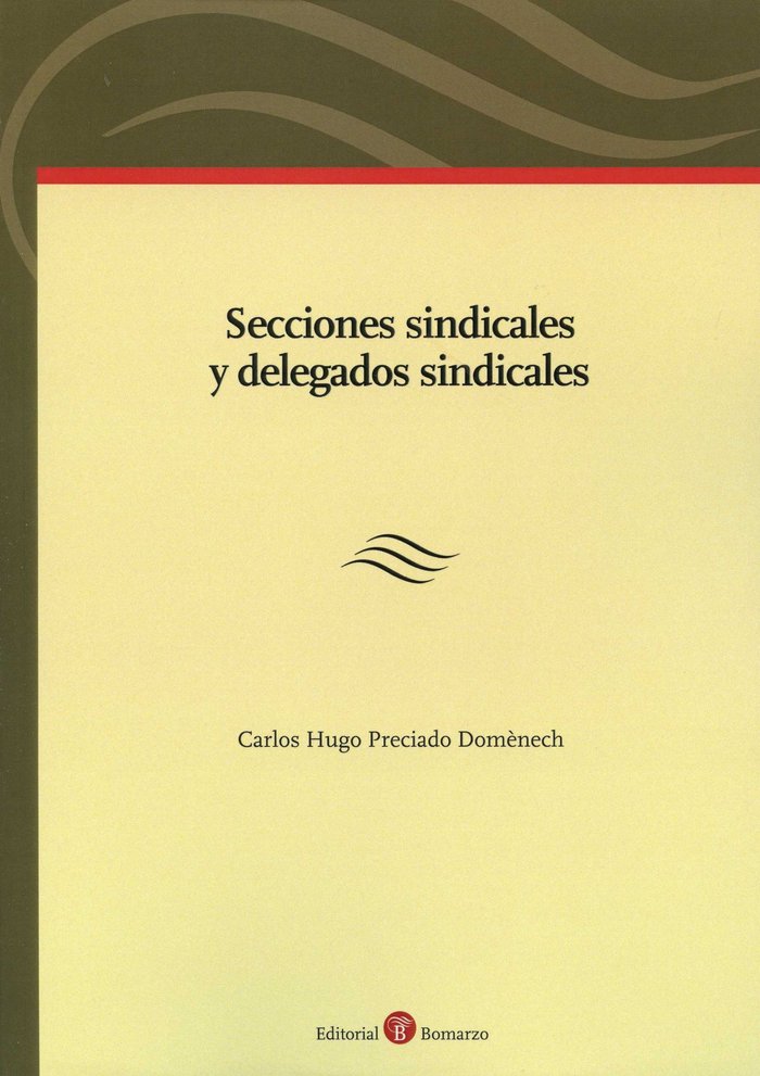 Secciones sindicales y delegados sindicales, de Preciado Domènech | portada del libro