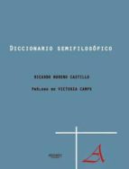 Diccionario semifilosófico, de Ricardo Moreno Castillo | portada del libro