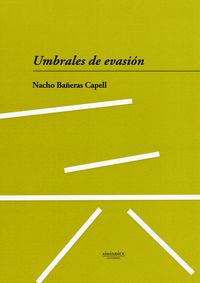 Umbrales de evasión, de Bañeras Capell | portada del libro