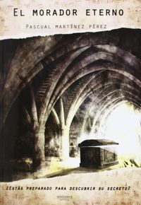 MORADOR ETERNO, EL, de Martínez Pérez | portada del libro