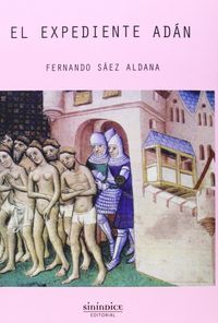 El expediente Adán, de Sáez Aldana | portada del libro