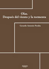Olas. Después del viento y la tormenta, de Antonio Peralta, Gerardo | portada del libro