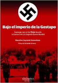 BAJO EL IMPERIO DE LA GESTAPO, de Izquierdo Vozmediano | portada del libro