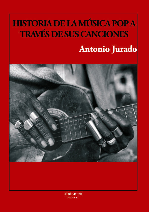 Historia de la música pop a través de sus canciones, de Jurado Bueno | portada del libro