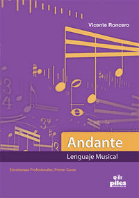 Andante Lenguaje Musical Enseñanzas Profesionales Primer Curso, de Roncero Gómez | portada del libro
