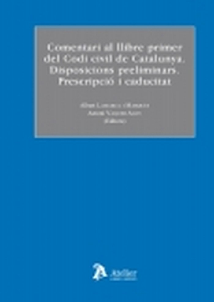 Comentari al llibre primer del Codi Civil de Catalunya., de Albert | portada del libro