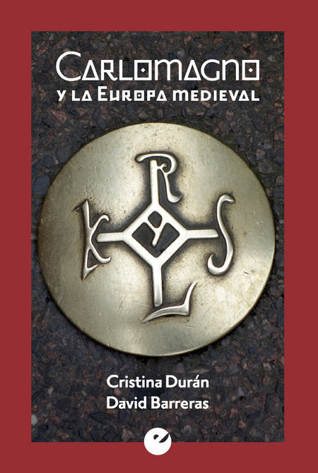 Carlomagno y la Europa medieval, de Durán, Cristina | portada del libro