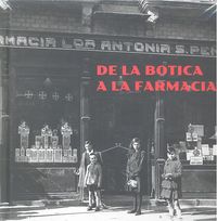 De la botica a la farmacia, de Varios autores | portada del libro