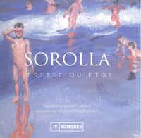 Sorolla, ¡Estate quieto!, de Paco Climent Carrau | portada del libro