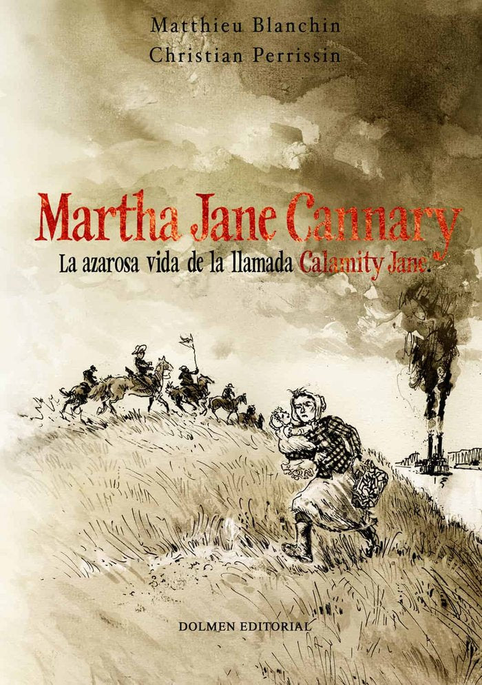 Martha Jane Cannary Integral, de Blanchin, Matthieu | portada del libro