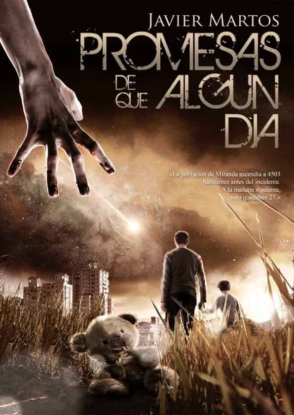 Promesas de que algún días, de Martos, Javier | portada del libro