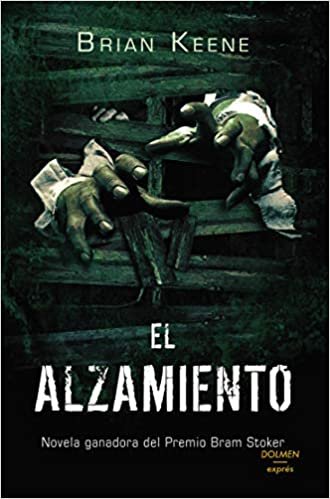 El alzamiento, de KEENE, BRIAN | portada del libro