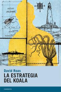 La estrategia del koala, de ROAS, DAVID | portada del libro