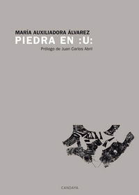 Piedra en :U:, de Álvarez Martínez, María Auxiliadora | portada del libro