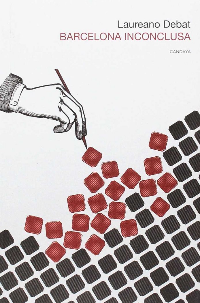Barcelona inconclusa, de Debat Rago, Laureano | portada del libro