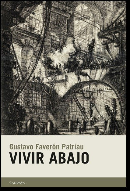 Vivir abajo, de Faverón Patriau, Gustavo | portada del libro