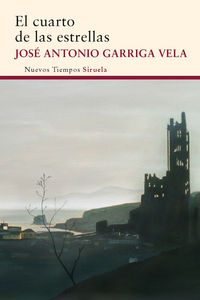 El cuarto de las estrellas, de Garriga Vela, José Antonio | portada del libro