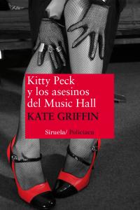 Kitty Peck y los asesinos del Music Hall, de Griffin, Kate | portada del libro