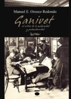 GAVINET, EL CRÍTICO DE LA MODERNIDAD Y POSTMODERNIDAD, de MANUEL E. OROZCO REDONDO | portada del libro