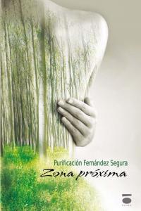 Zona próxima, de FERNáNDEZ SEGURA | portada del libro