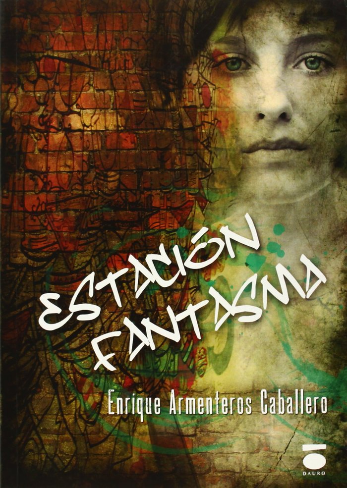 ESTACION FANTASMA, de ARMENTEROS CABALLERO | portada del libro