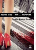 GRIS PLATA, de TERESA VIEDMA | portada del libro