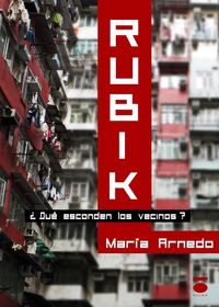RUBIK. ¿ QUÉ ESCONDEN LOS VECINOS?, de ARNEDO | portada del libro