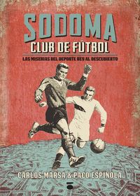Sodoma Club de Fútbol, de Francisco Espinola | portada del libro