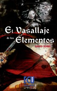 El Vasallaje de los Elementos, de Pérez López, David | portada del libro