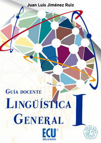 Lingüística General I. Guía docente 2.ª Edición, de Jiménez Ruiz, Juan Luis | portada del libro