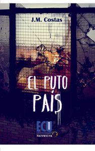 El puto país, de Costas Goberna, José Manuel | portada del libro